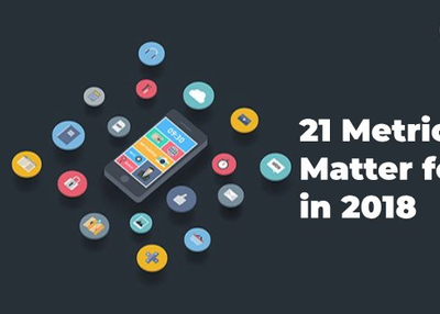 21 Metrics That Matter for Your App in 2018