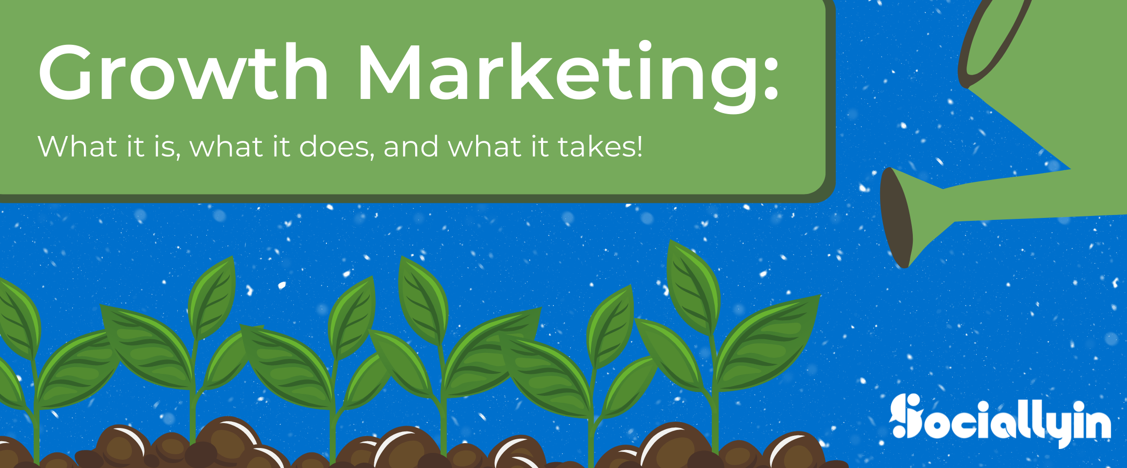How Growth Marketing Works