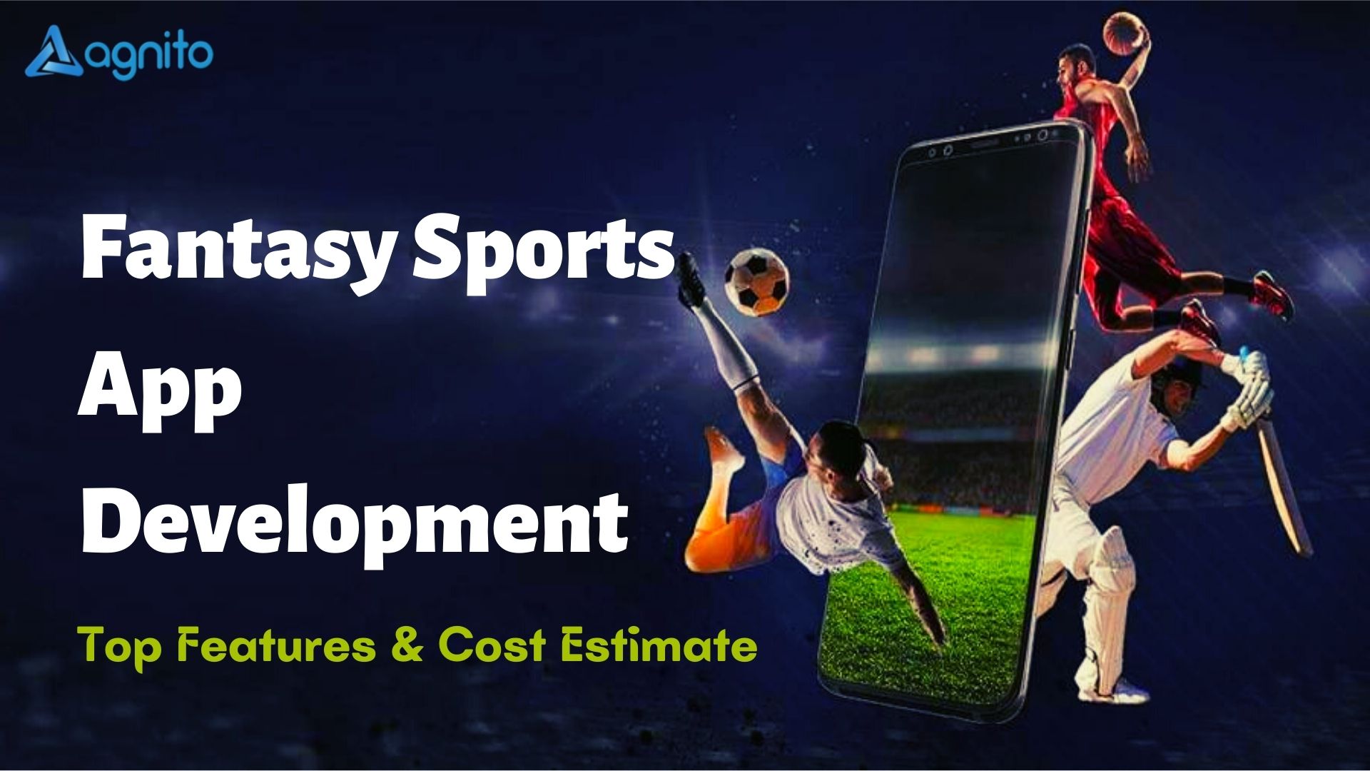 Fantasy Sports App & Website Development: Top Features & Cost Estimate