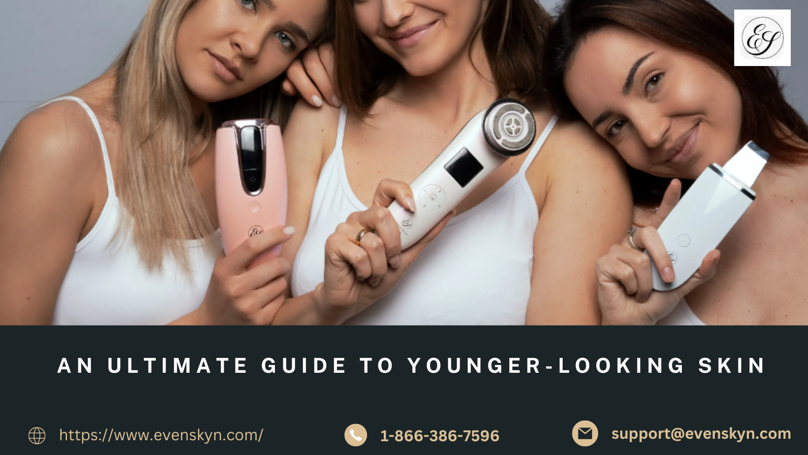 An Ultimate Guide to Younger-Looking Skin