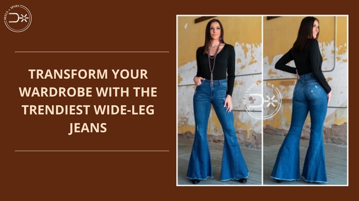Transform Your Wardrobe With The Trendiest Wide-leg Jeans