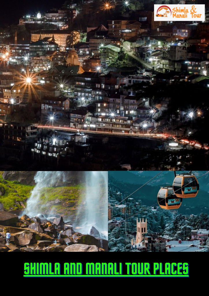How to plan for Shimla and Manali Tour