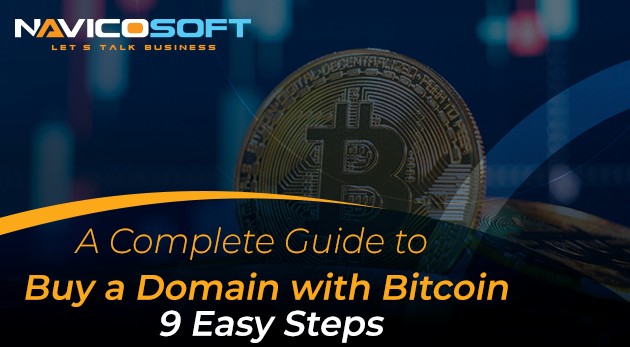 A Complete Guide to Purchase a Domain with Bitcoin- 9 Easy Steps