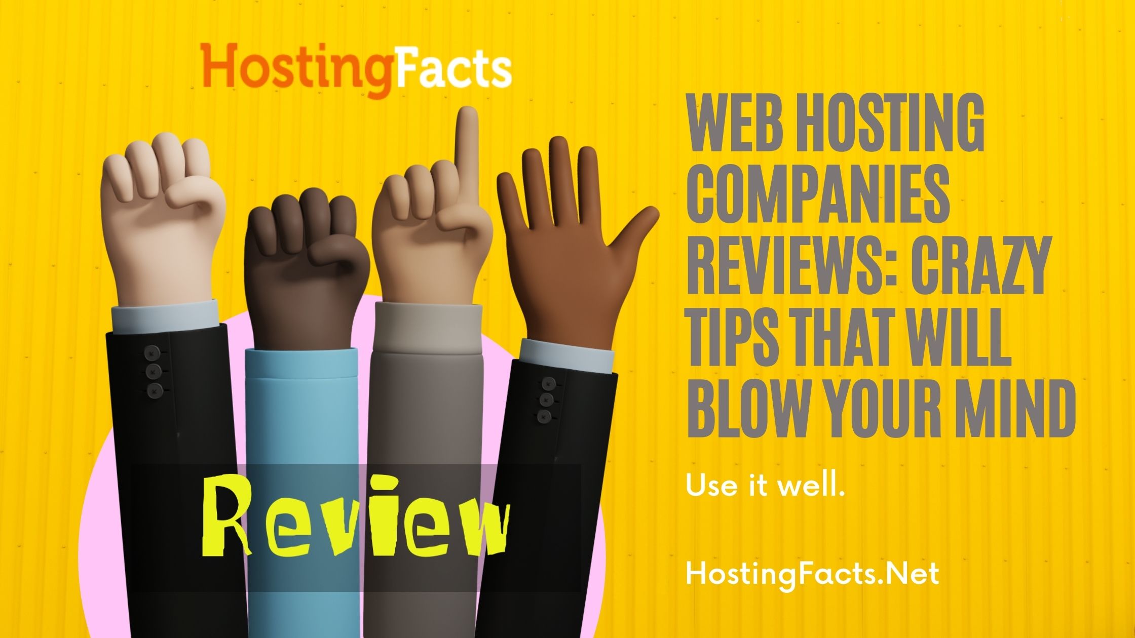 WEB HOSTING COMPANIES REVIEW: CRAZY TIPS THAT WILL BLOW YOUR MIND