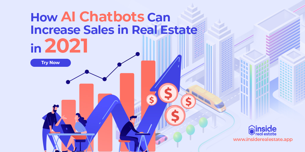 How AI Chatbots Can Increase Sales in Real Estate in 2021