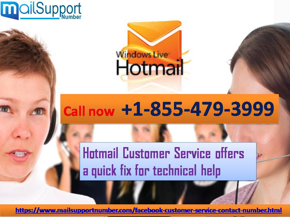 Hotmail Customer Service offers a quick fix for technical help +1-855-479-3999