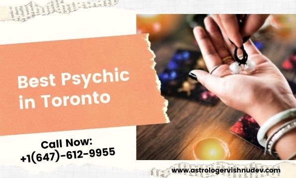This Top Psychic In Toronto Can Resolve All Your Problems