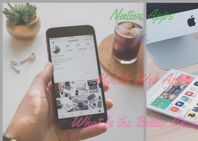 Native vs Mobile Apps - The Answer is Clear - Let's Discuss