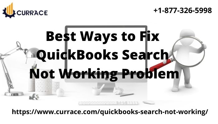 Best ways to fix QuickBooks search not working problem error // +1-877-326-5998