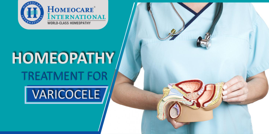 Varicocele Treatment in Homeopathy - Homeocare International