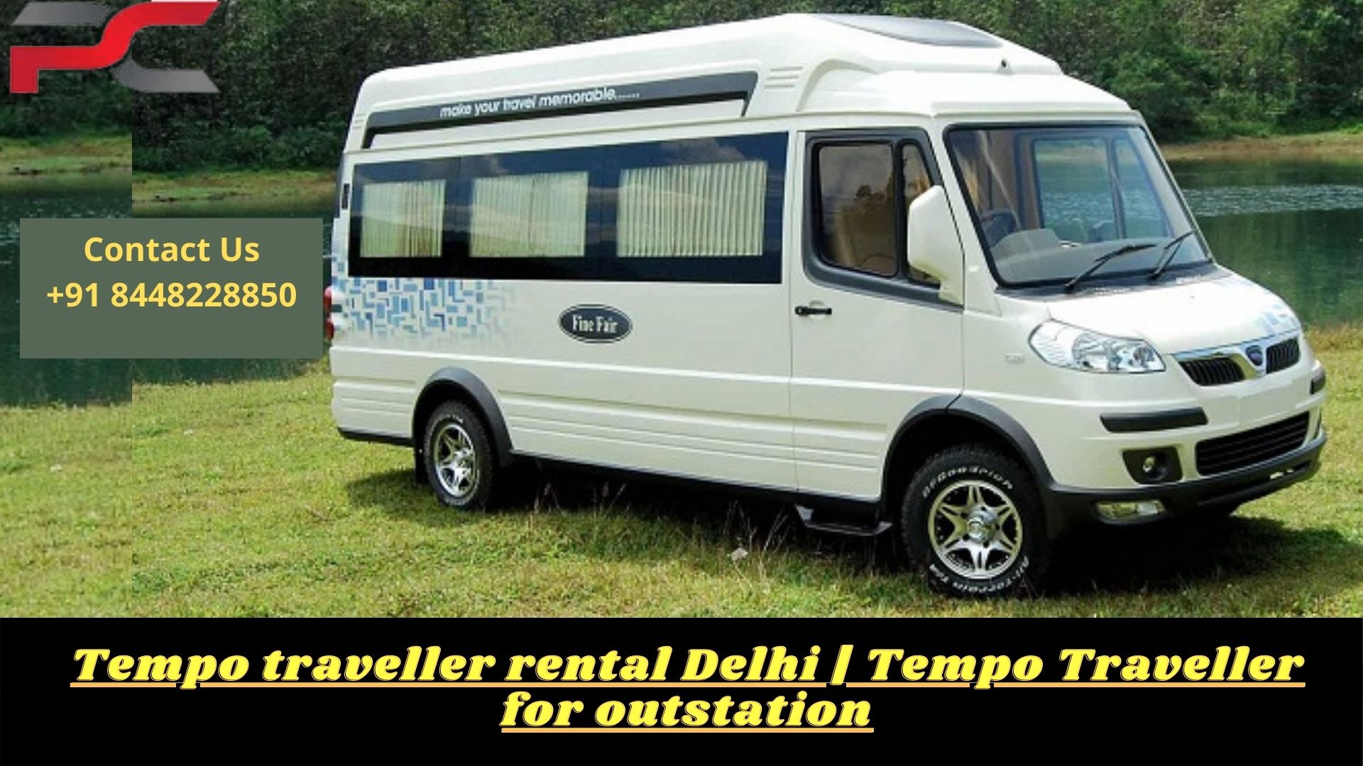 Tempo traveller rental Delhi | Tempo Traveller for outstation