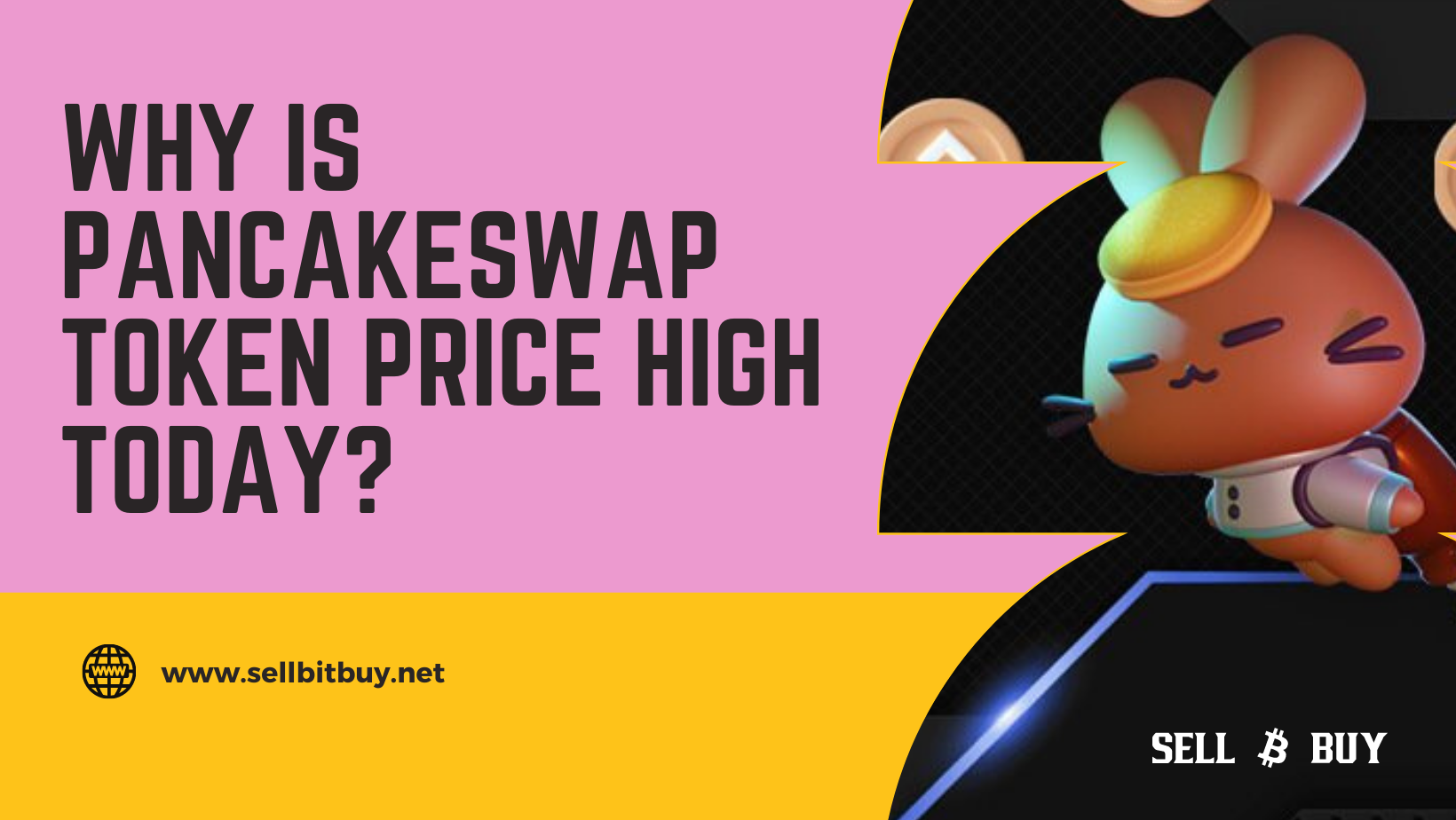 Why Is PancakeSwap Token Price High Today?