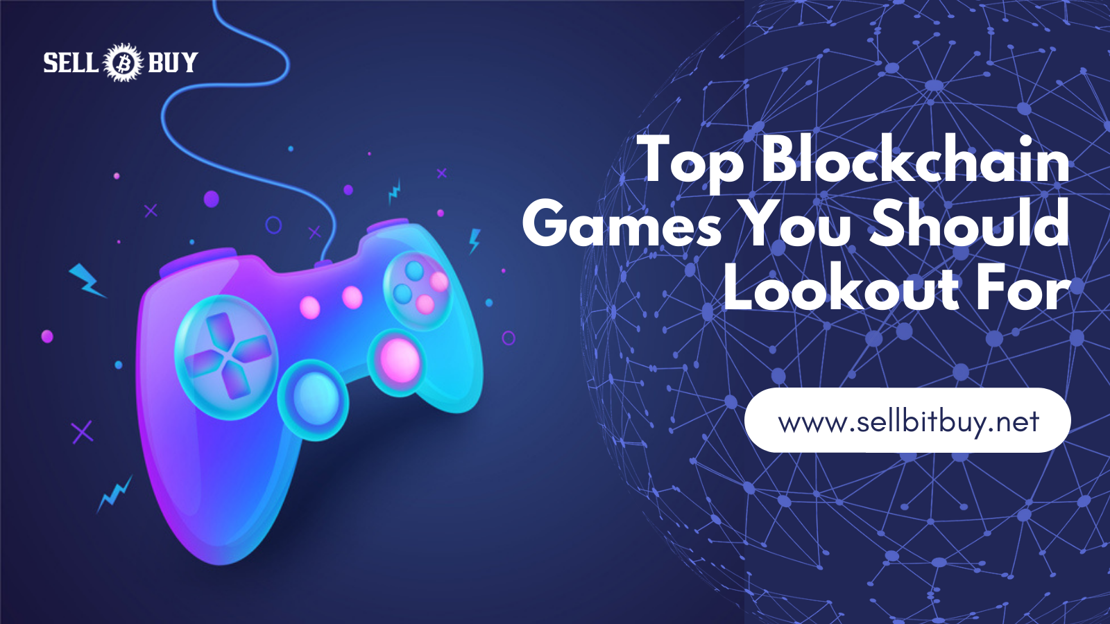 Top Blockchain Games You Should Lookout For