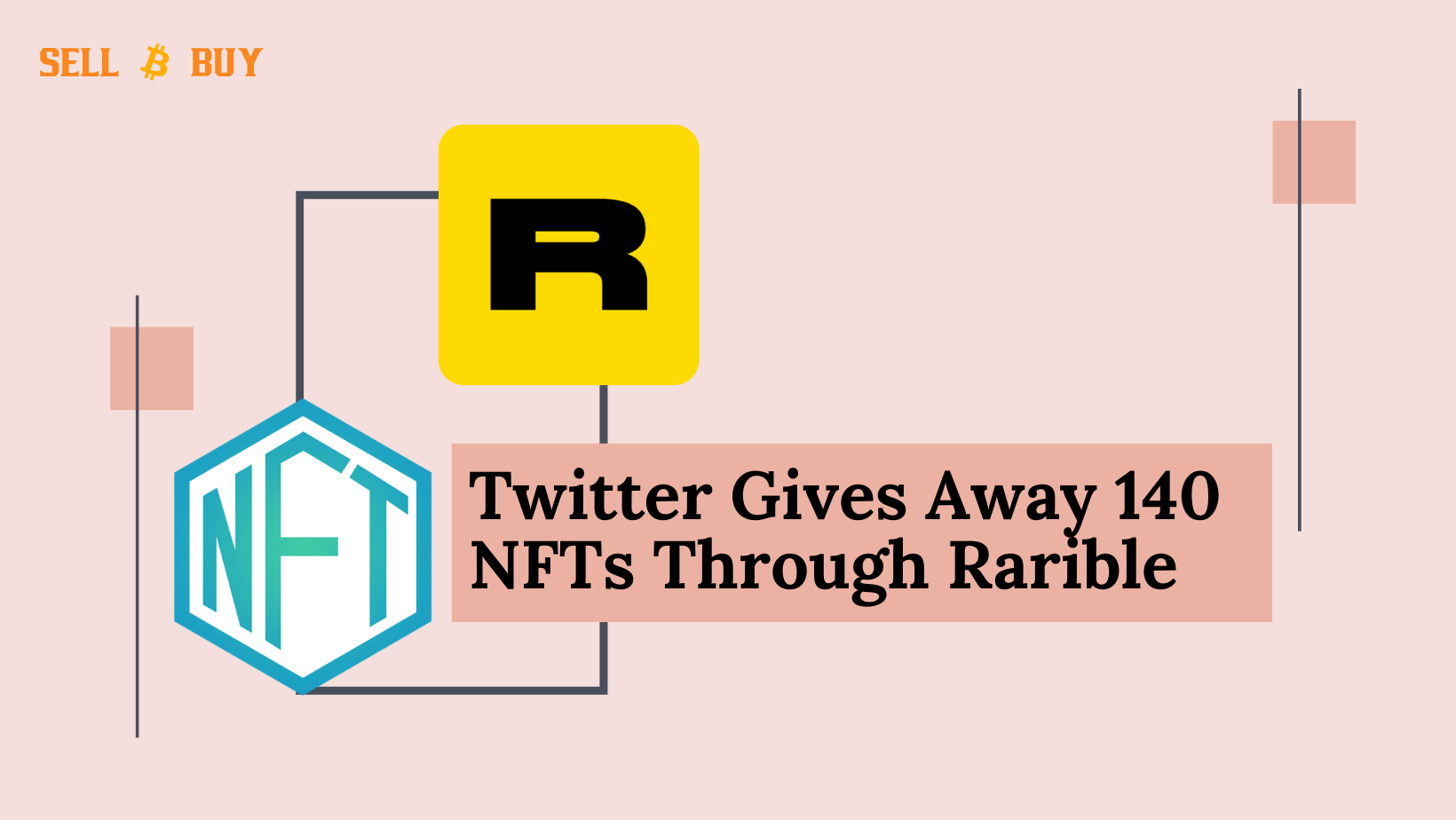 Twitter Gives Away 140 NFTs Through Rarible