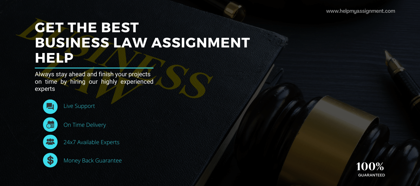 How to Receive Highest Quality Business Law Assignment Help Easily