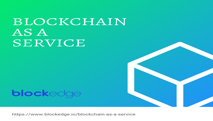Blockchain as a service | Blockchain development platform
