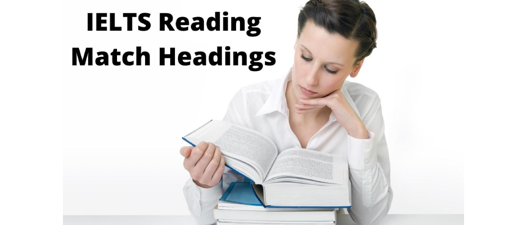 The Match Headings Test of the IELTS test