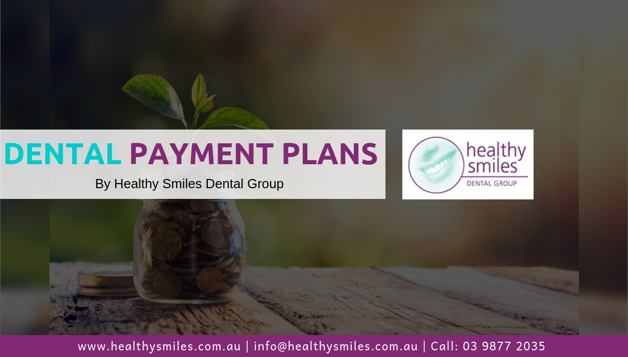 Dental Payment Plans - Healthy Smiles Dental Group