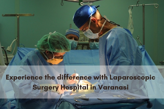 Laparoscopic Surgeon in Varanasi at Meridian IVF