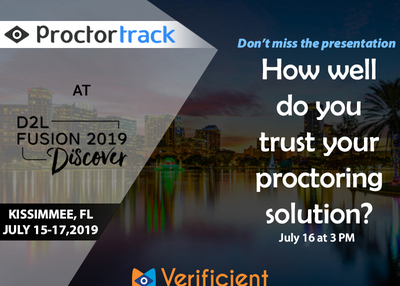 “How well do you trust your proctoring solution?” with Proctortrack at D2L Fusion