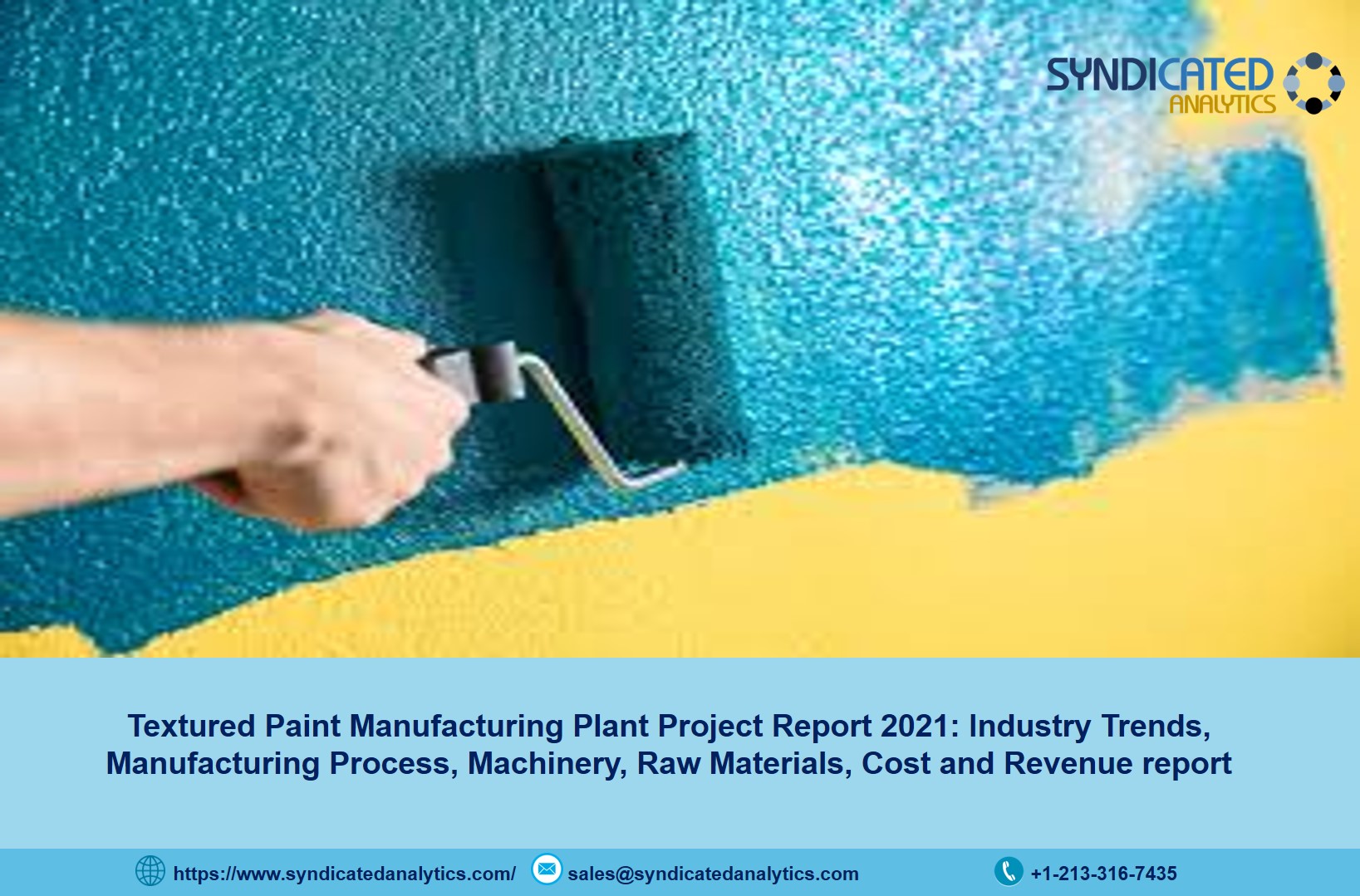 Textured Paint Manufacturing Plant Project Report 2021-2026, Manufacturing Process, Raw Material Requirement and Plant Economics