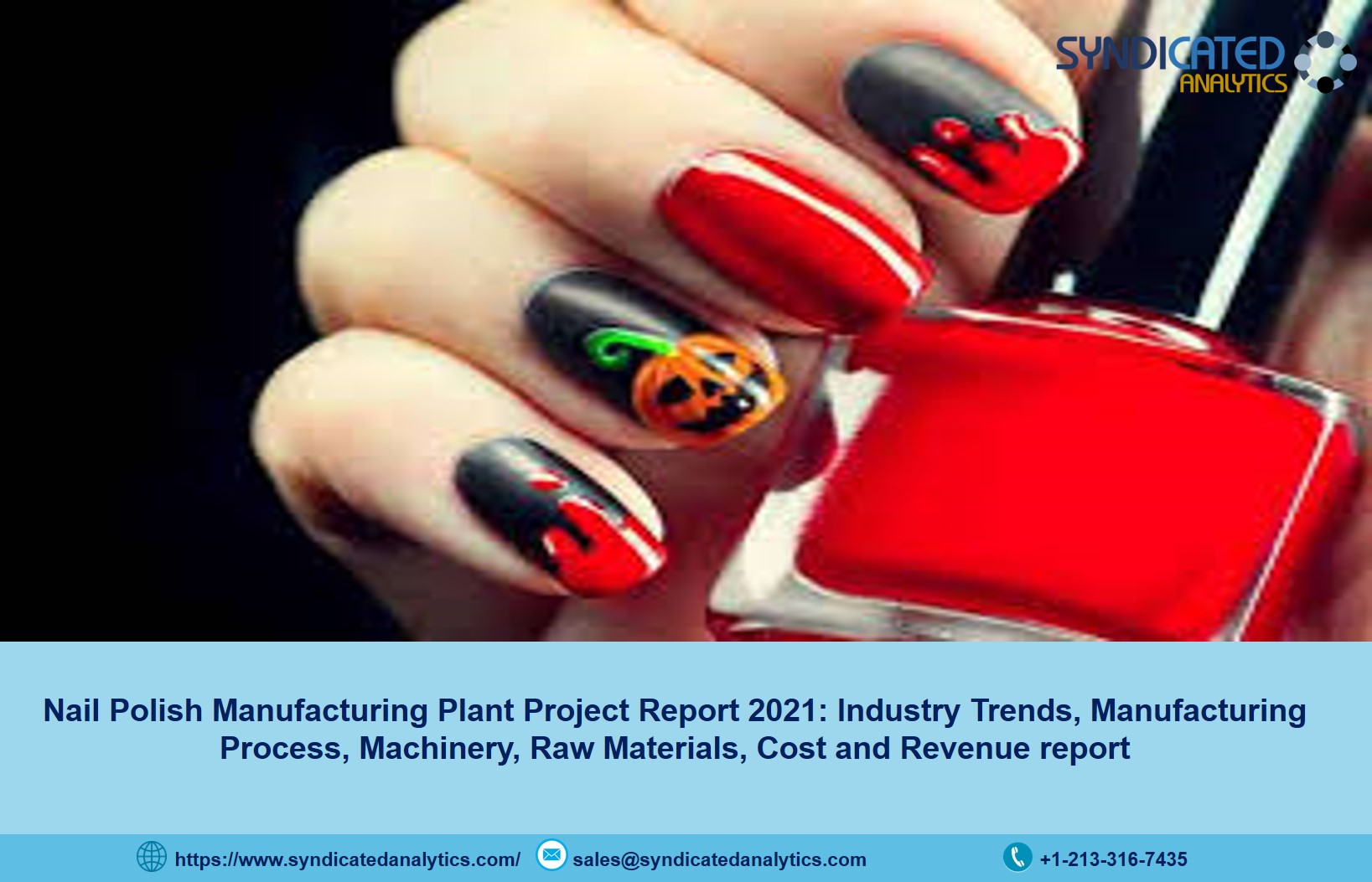 Nail Polish Manufacturing Plant Project Report 2021-2026 | Syndicated Analytics