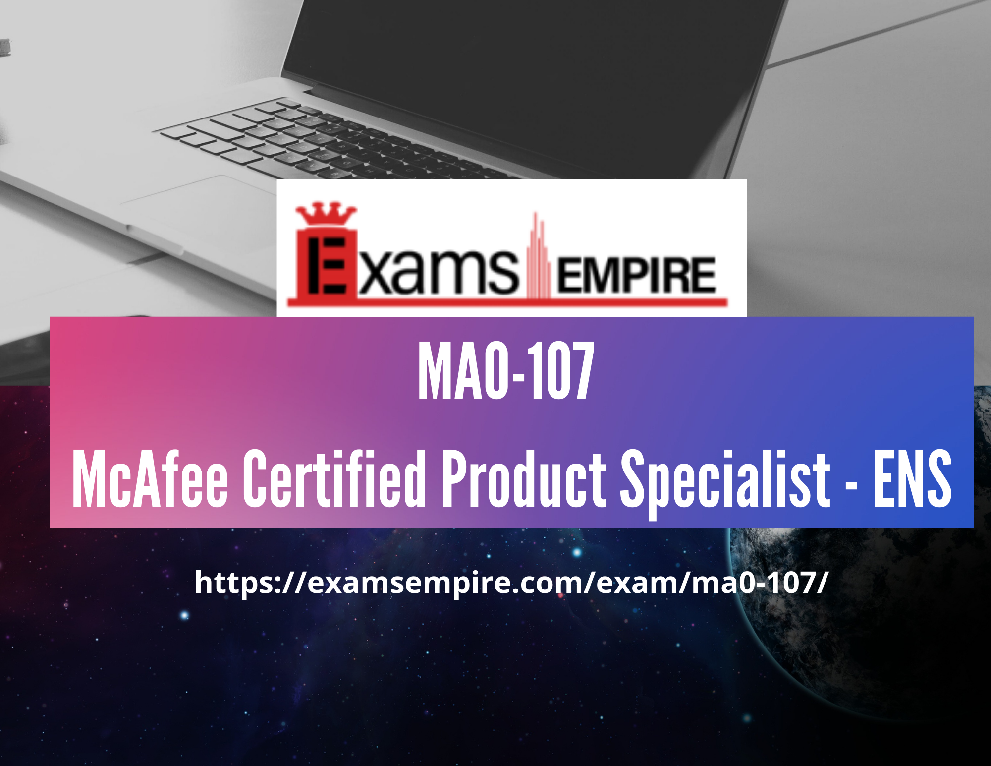 MA0-107 McAfee Certified Product Specialist - ENS