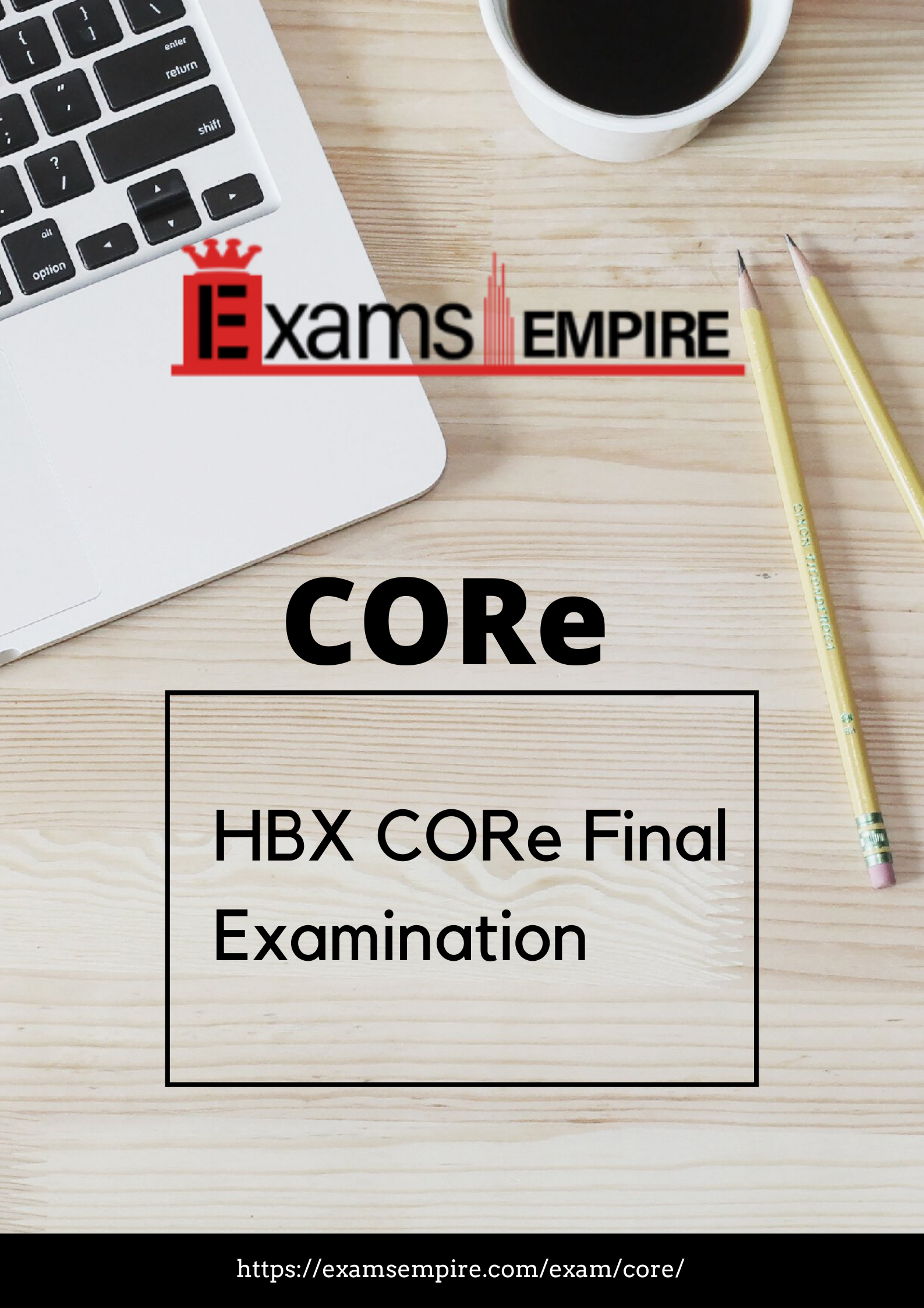 CORe | HBX CORe Final Examination