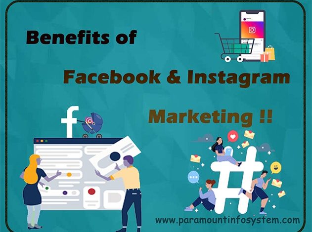 Amazing benefits of Facebook and Instagram Marketing