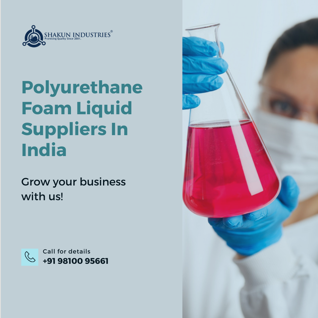 Top Polyurethane Foam Liquid Suppliers In India