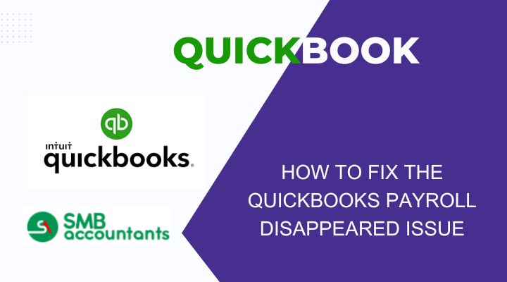 Restore Missing Payroll Data in QuickBooks – Expert Guide