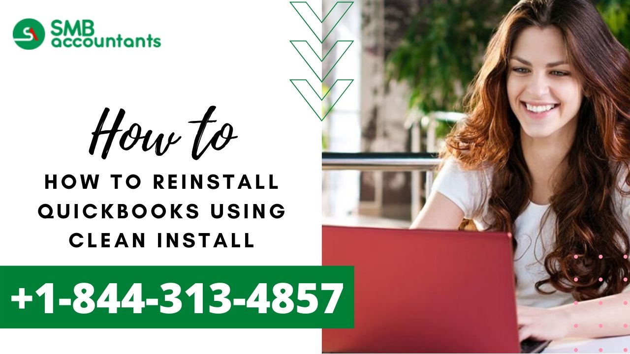 Efficient Way of How to Reinstall QuickBooks Using Clean Install.