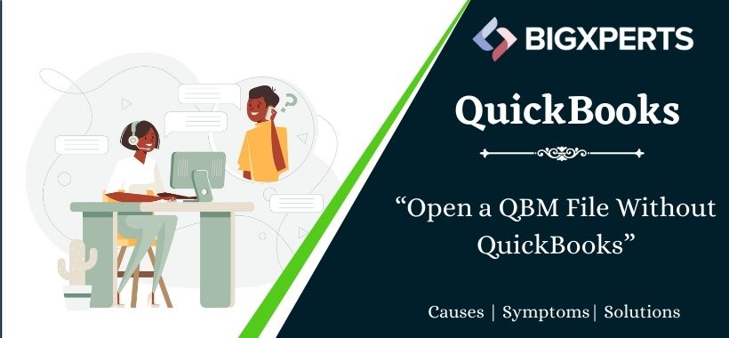 Explore QBM Files Without QuickBooks