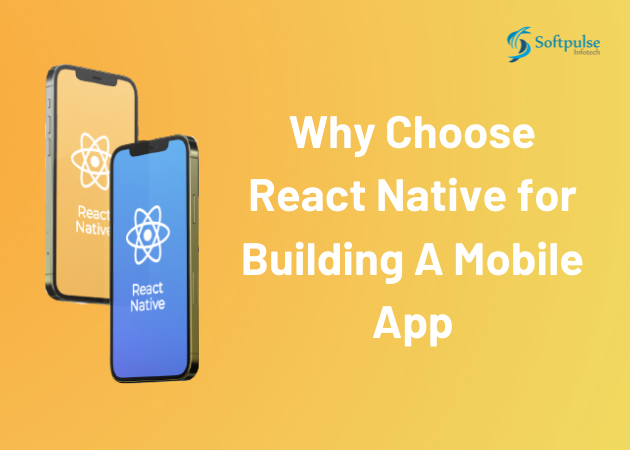 Reasons to Use React Native for Mobile App Development