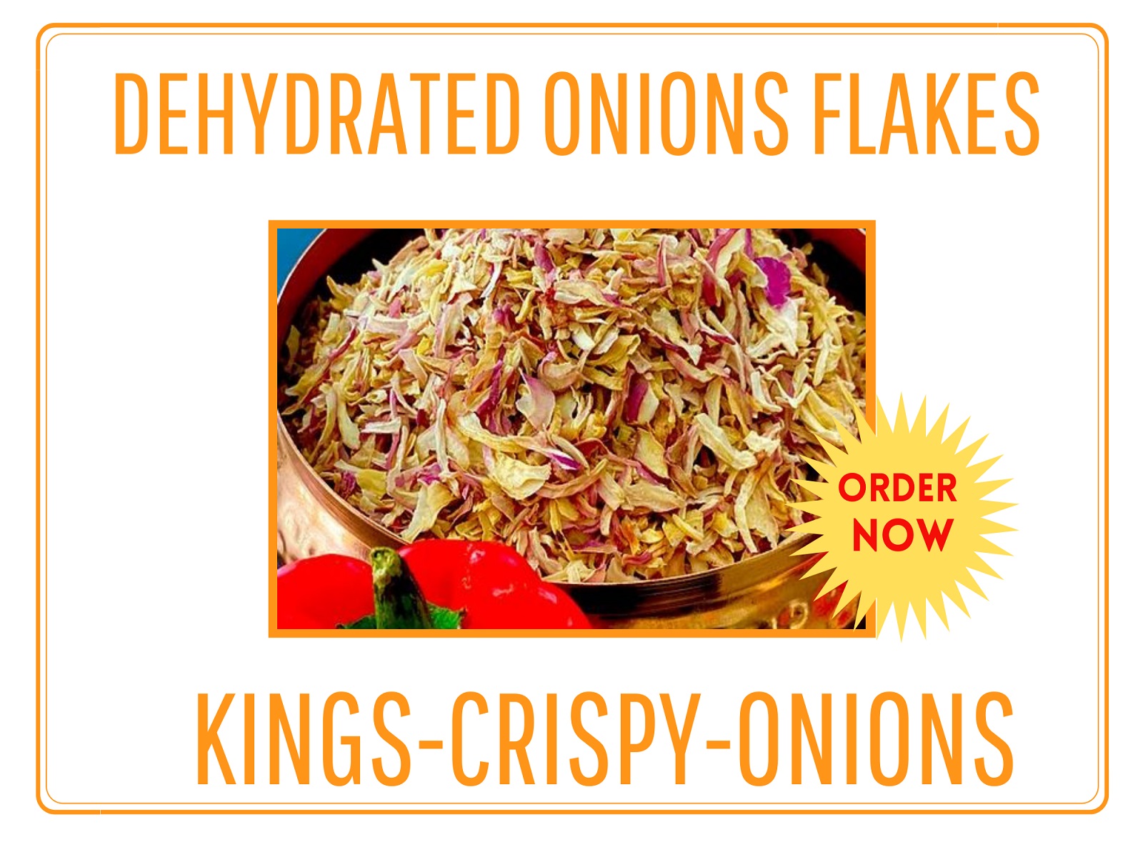 Order Dehydrated Onions flakes to make your snacks extra delicious