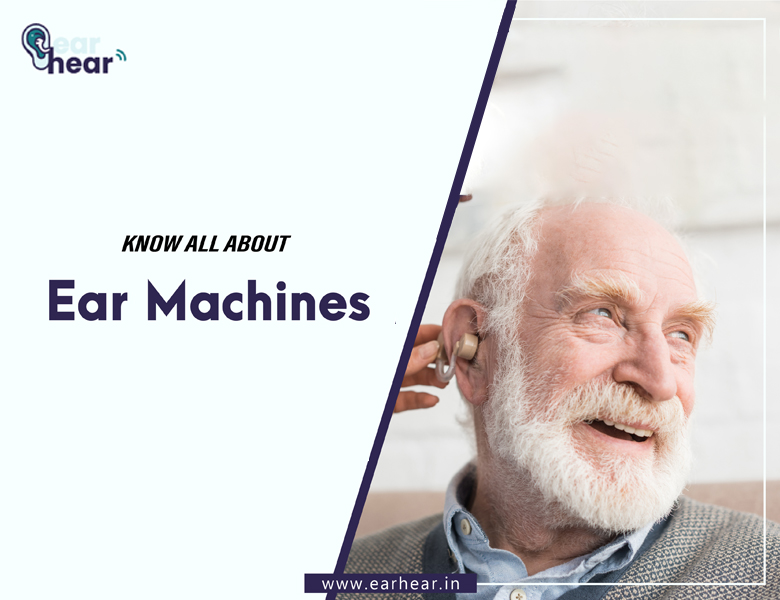 Ear Machine Basics: Know All about Ear Machines