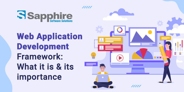 Web Application Development Framework: What it is & its importance