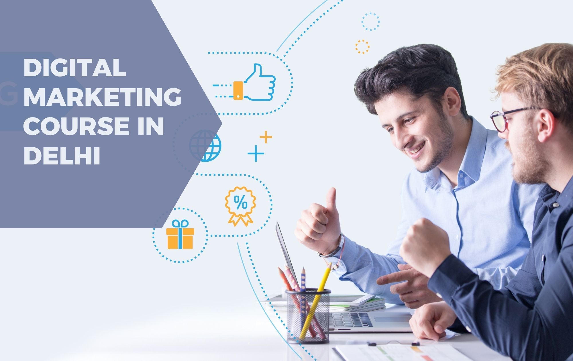 Best Digital Marketing Course In Delhi (#1 Training in India)