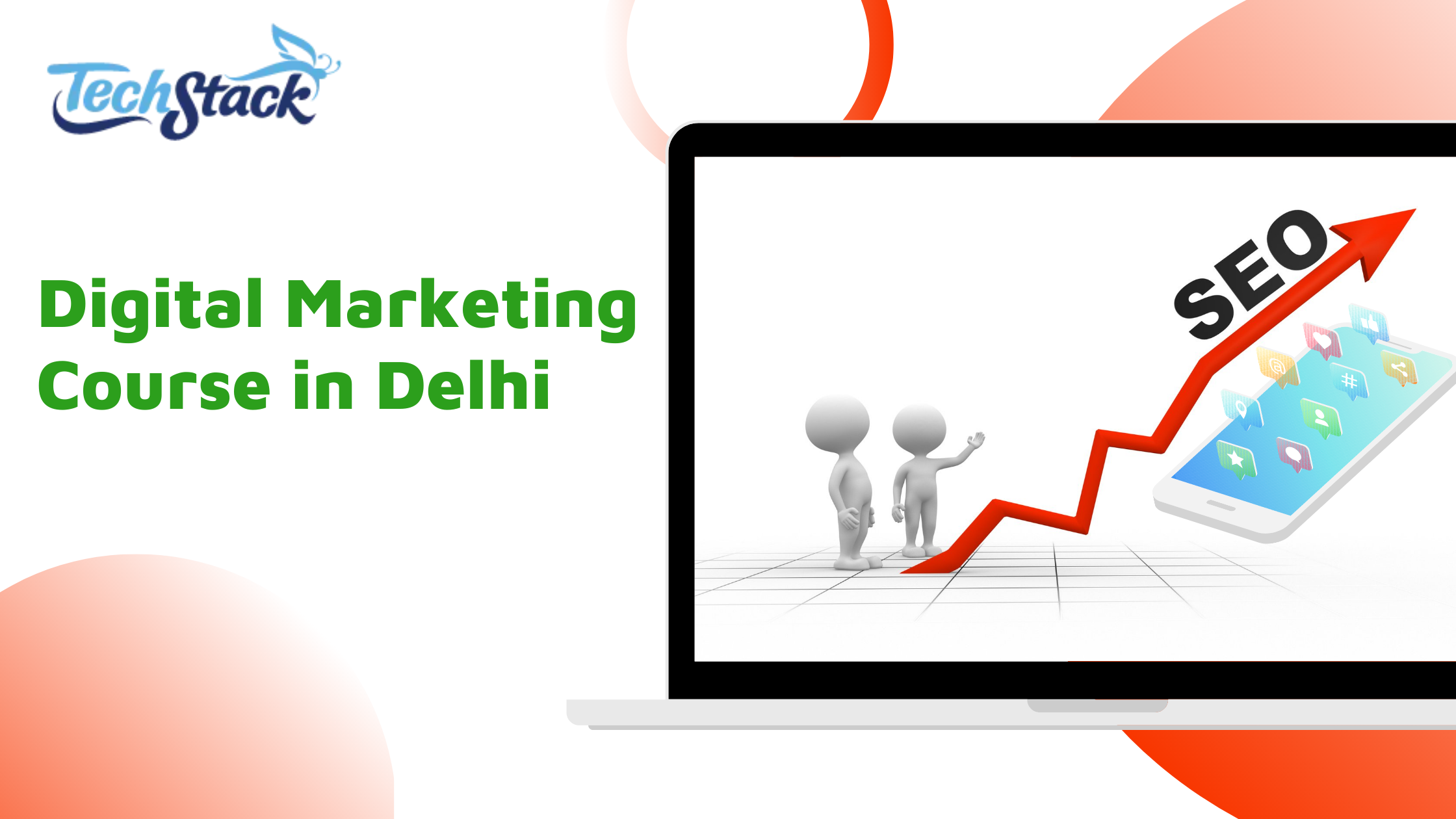 Things You Need To Know About Digital Marketing Course in Delhi