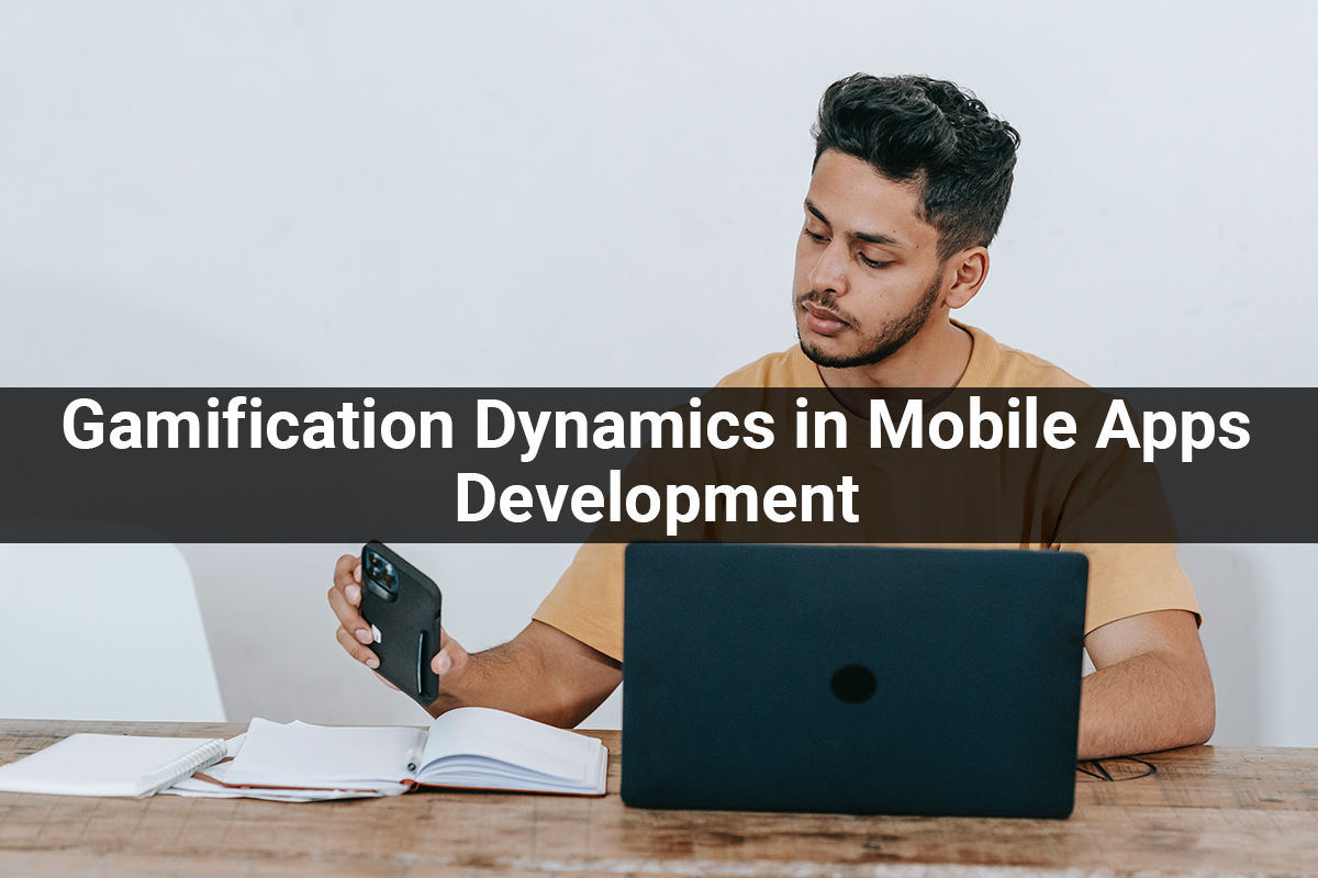Gamification Dynamics in App Development