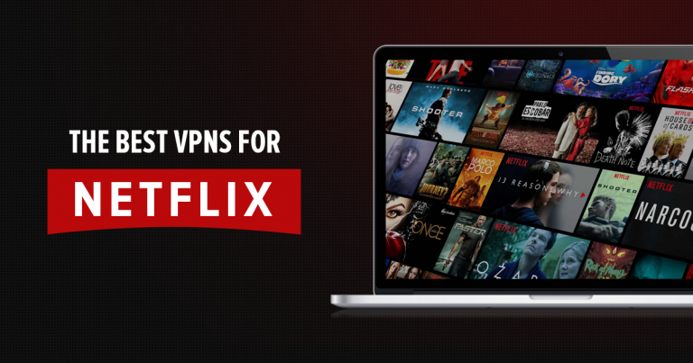 Top 5 best free VPN for Netflix in 2021-Techan zone
