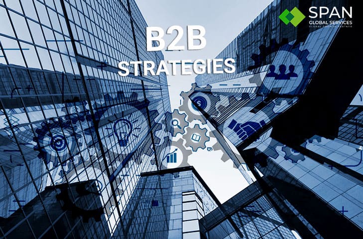 6 Strategies Every Tech Company Must Incorporate For B2B Marketing