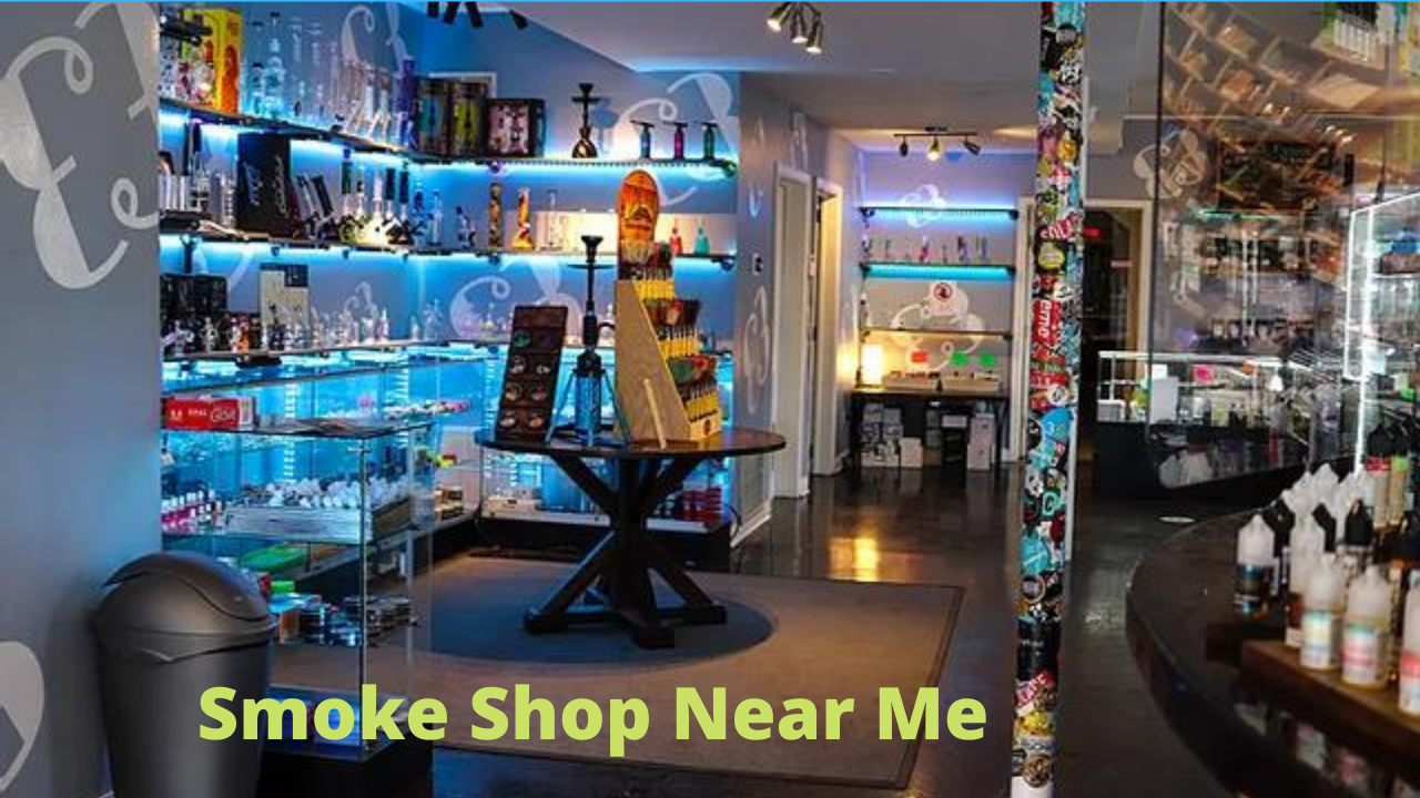 Smoke Shop Near Me