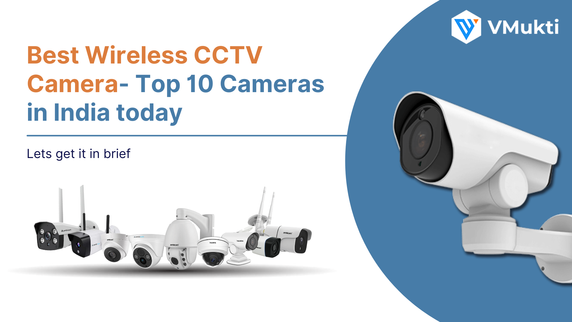 Best Wireless CCTV Camera- Top 10 Cameras in India today