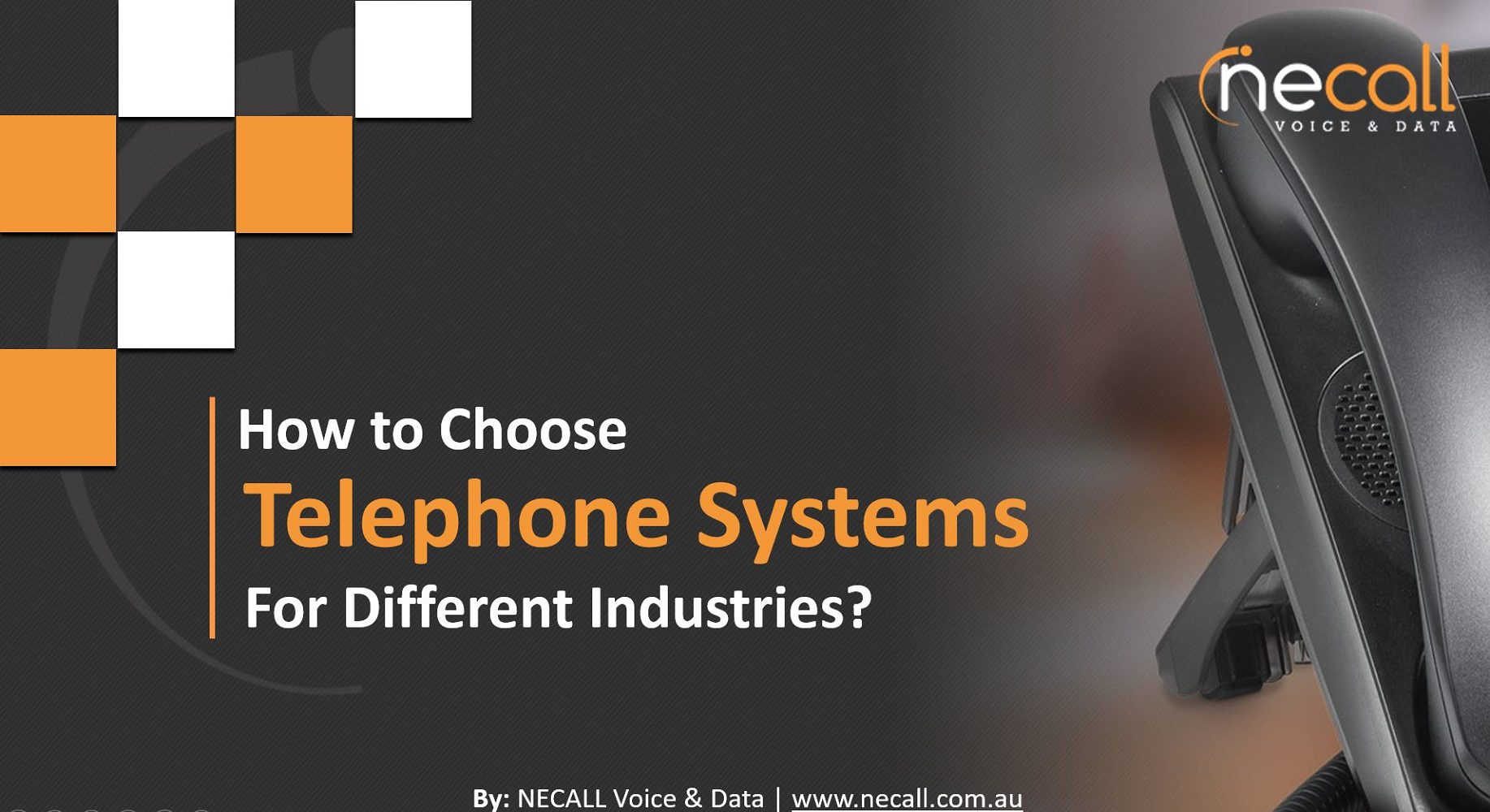 How to Choose Telephone Systems for Different Industries?