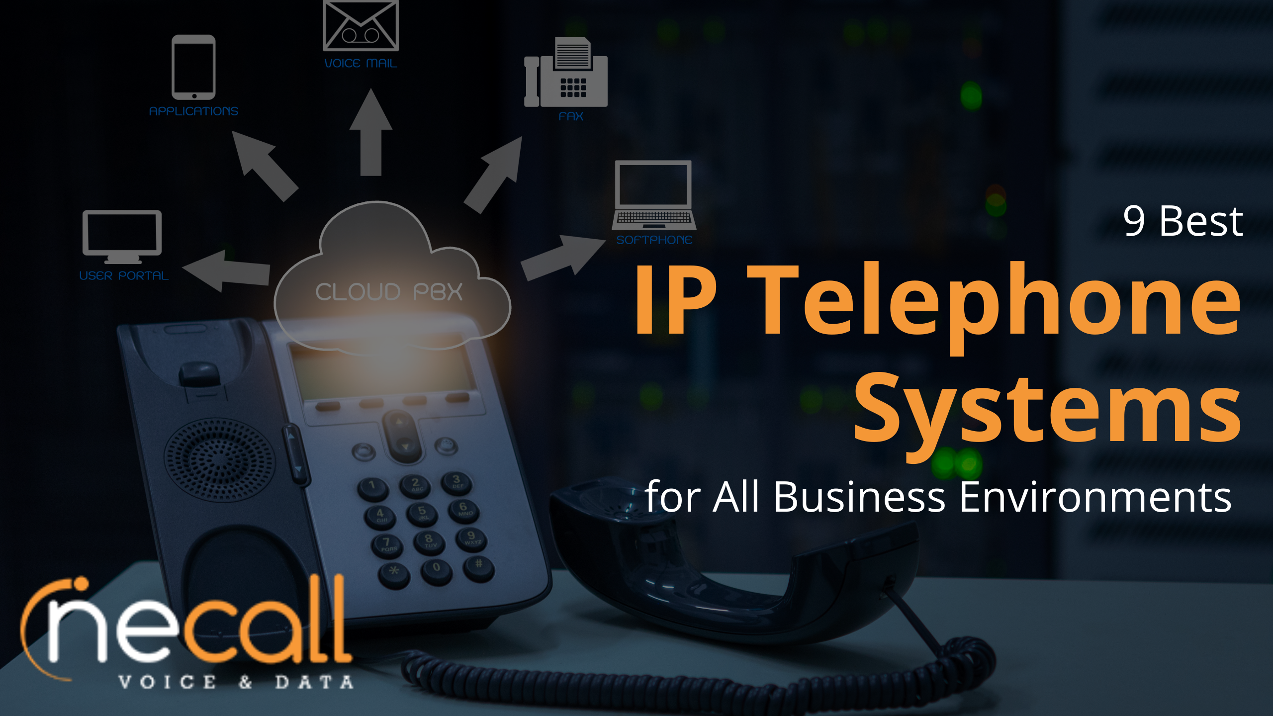 9 Best IP Telephone Systems for All Business Environments