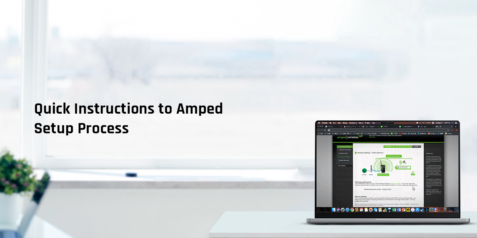 Quick Instructions to Amped Setup Process