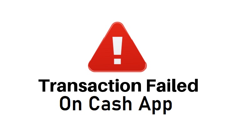 Get Troubleshooting steps for your cash app transfer being failed