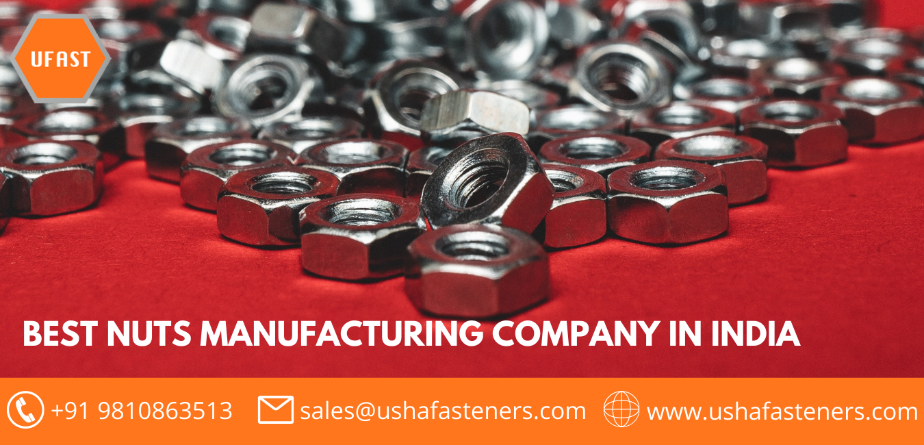 Best Nut Manufacturing Company in india - Usha Fasteners