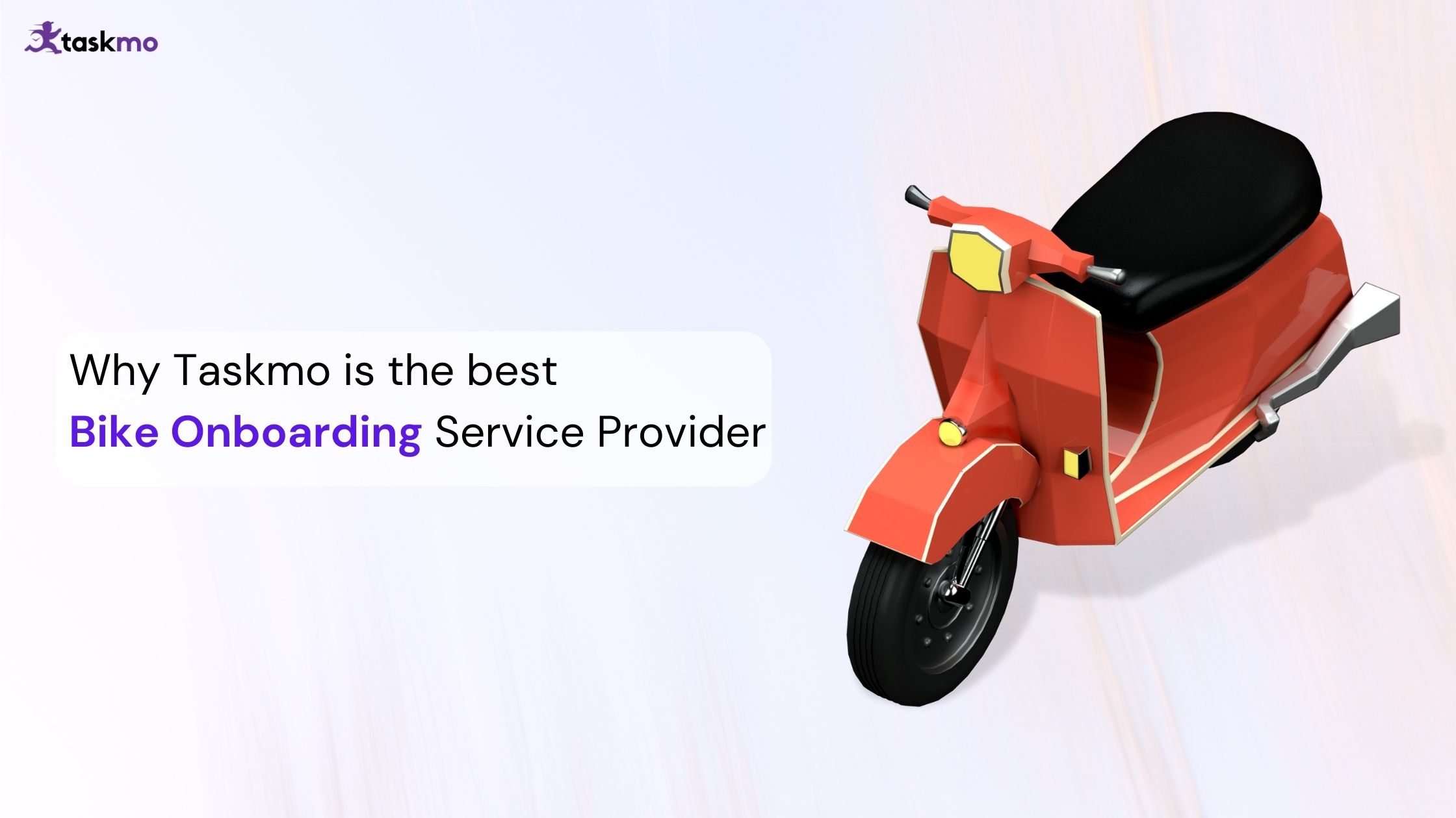 Why Taskmo is the Best Bike Onboarding Service Provider